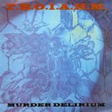 Murder Delirium - T.B.O.I.A.H.M. (Lossless)