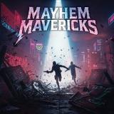 Mayhem Mavericks - Mayhem Mavericks