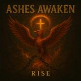 Ashes Awaken - Rise