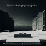 Ov Darkness I Breed - Monochrome Reconstruction