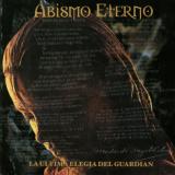 Abismo Eterno - La Última Elegía del Guardián (Lossless)