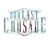 Our Last Crusade - Discography (2011 - 2026)