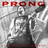 Prong - Live And Uncleansed (Live) (Limited Edition) (Lossless)