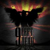 9 Left Dead - The Wrong Things