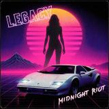 L.e.g.a.c.y. - Midnight Riot L.e.g.a.c.y. - Midnight Riot