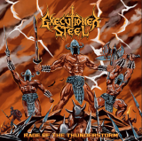 Executioner Steel - Rage Of The Thunderstorm