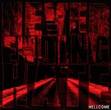 Never Ending Hate - Hellcome