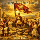 Tosey Iwat - Return to Our Land
