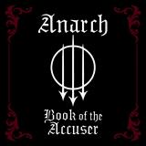 Anarch - Book Of The Accuser