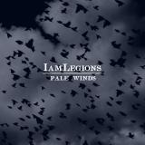 I Am Legions - Pale Winds