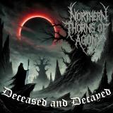 Northern Thorns Of Agony - Deceased And Decayed