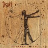 Trun - De carne y metal