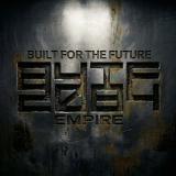 Built for the Future - 2084 Empire