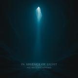 All We Leave Behind - In Absence Of Light