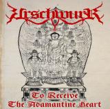 Urschwur - To Receive The Adamantine Heart
