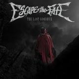 Escape the Fate - The Last Goodbye (Lossless)