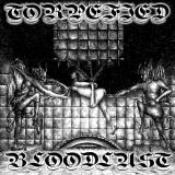 Torpefied Bloodlust - Torpefied Bloodlust