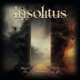 Insolitus - The Monumental Fall (Upconvert)