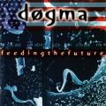 Dogma - Feeding The Future