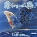 Chrysalis - Initium... (EP)