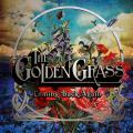 The Golden Grass - Coming Back Again