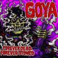 Goya - Forever Dead, Forever Stoned (Compilation) 