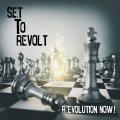 Set To Revolt - R.Evolution Now!