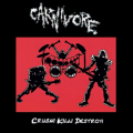Carnivore - Crush! Kill! Destroy! (DVD)