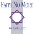 Faith No More - We Care a Lot (Deluxe Edition) (Remastered)