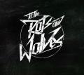 To The Rats And Wolves  - Discography (2013 - 2016)