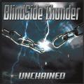 Blindside Thunder - Unchained
