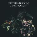 Death in Bloom - A Means to Disappear