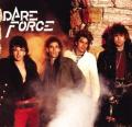 Dare Force - Discography (1985 - 1989)