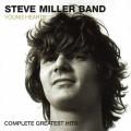 Steve Miller Band - Young Hearts: Complete Greatest Hits (Compilation)