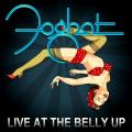 Foghat - Live at the Belly Up