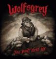 Wolfsgrey - You Don't Hurt Me