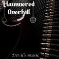 Hammered Overkill  - Devil's Music