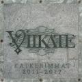 Viikate - Katkerimmat (2011 - 2017) (Best Of Compilation) (2 CD)