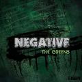 Negative  -  The Greens 