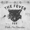 The Fever 333 - Made an America (EP)