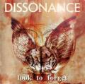 Dissonance - Look To Forget + The Intricacies Of Nothingness (Reissue 2017) (Lossless)