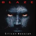 Blaze - Silicon Messiah: 15th Anniversary Edition (Reissue 2015)