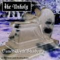The Unholy - Dance With Shadows