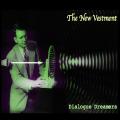 The New Vestment - Dialogue Dreamers