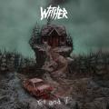 Wither - Rot and I (EP)