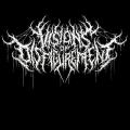 Visions of Disfigurement - Discography (2014 - 2019)