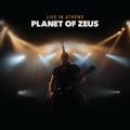 Planet of Zeus - Live in Athens (Live)