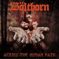 Bolthorn - Across The Human Path