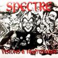 Spectre - Visions &amp; Nightmares