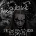 Sephiroth - From Darkness To Death